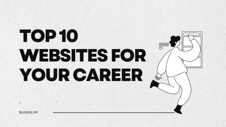 Top 10 websites for your career
