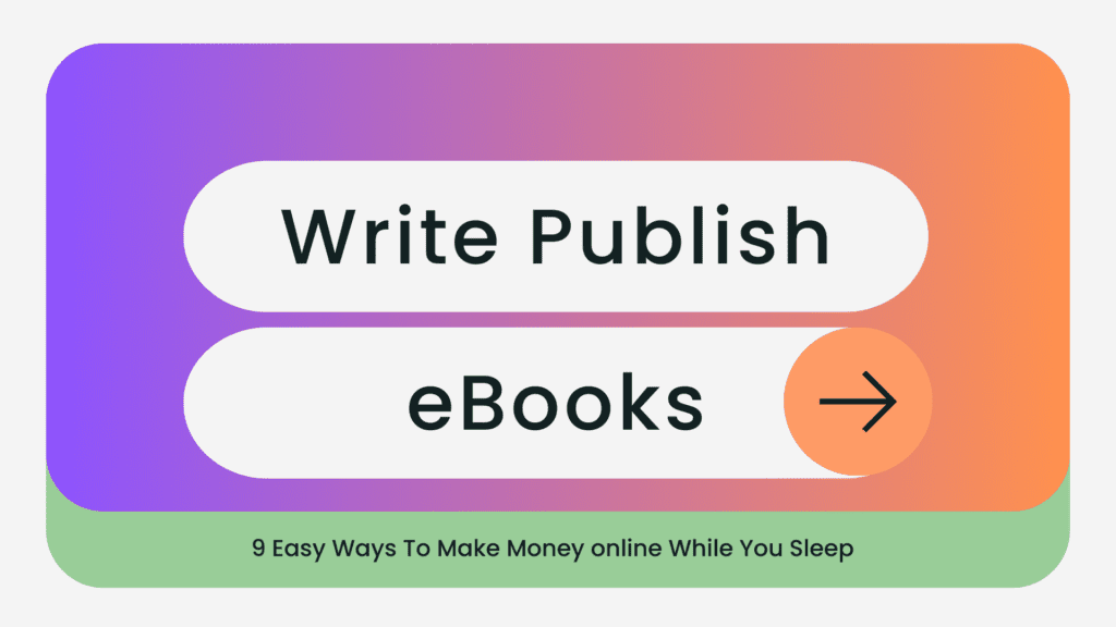 Write and Self Publish eBooks