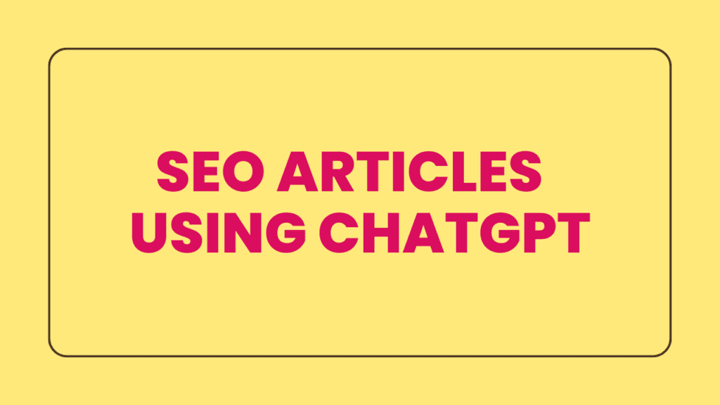seo articles using chatgpt