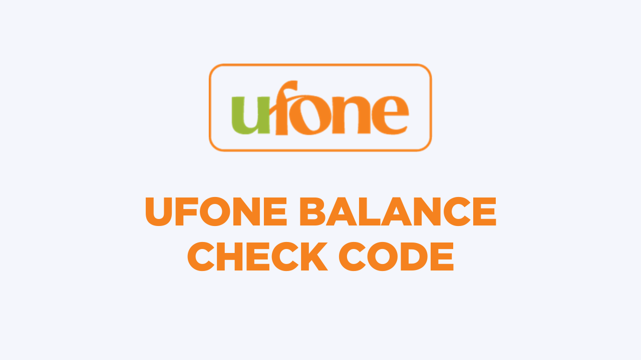 Ufone Balance Check Code