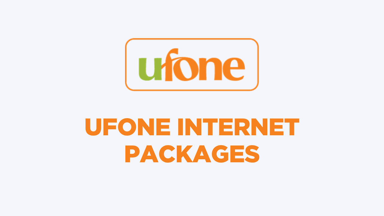 Ufone Internet Packages