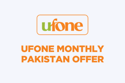 Ufone Monthly Pakistan Offer